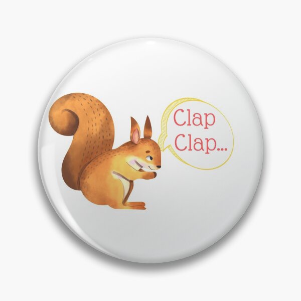 Item preview, Clap Clap - Squirrel designed and sold by ActRightToday.