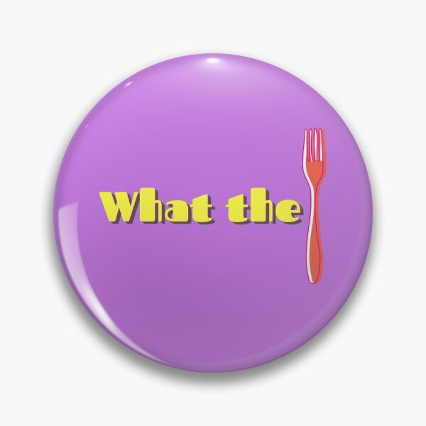 Item preview, What The Fork designed and sold by FadsBoo.