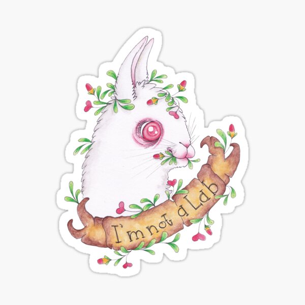 I'm not a lab rabbit Sticker