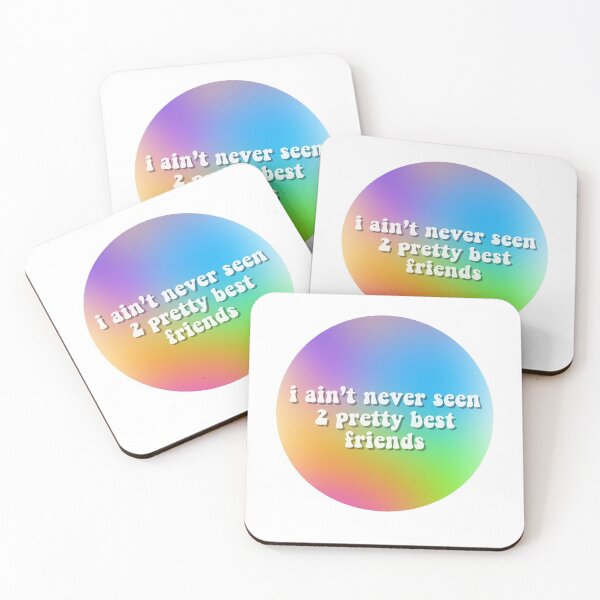Item preview, I AIN’T NEVER SEEN TWO PRETTY BEST FRIENDS designed and sold by rubirice.