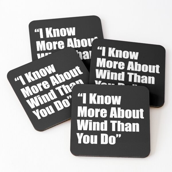 Item preview, I Know More About Wind Than You Do designed and sold by Mariano Topno.