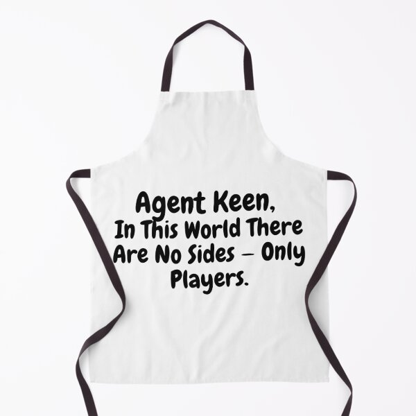 Item preview, Agent Keen, In This World There Are No Sides - Only Players. designed and sold by simplysharon.
