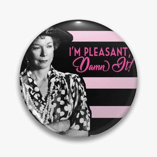 Item preview, Ouiser Steel Magnolias I'm Pleasant Damn It 80s Movie Quote V2 Stripes designed and sold by gunsnhoney.