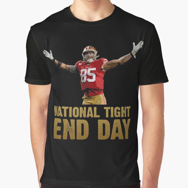 George Kittle Apparel, Officially Licensed National TE Day - BreakingT