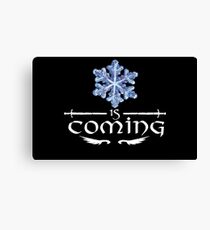 Winter is coming Canvas Print