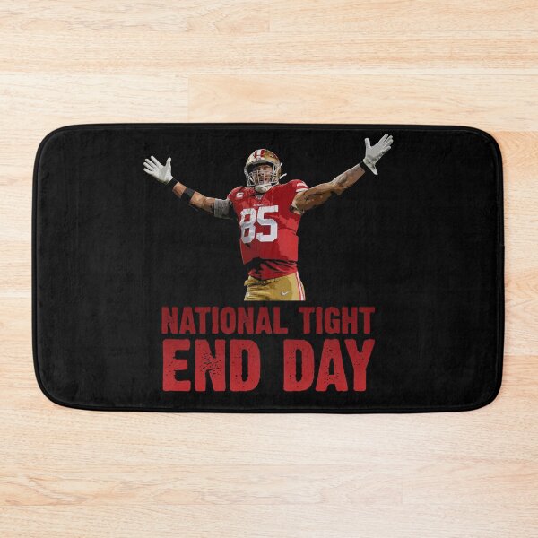 Item preview, George Kittle National Tight End Day designed and sold by Alaadin Bendali Braham.