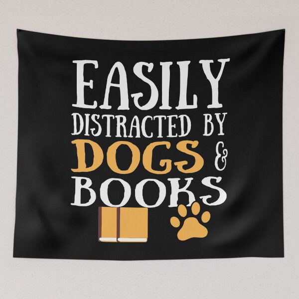 Item preview, dogs lover easily distracted by dogs and books designed and sold by alaechamlal.