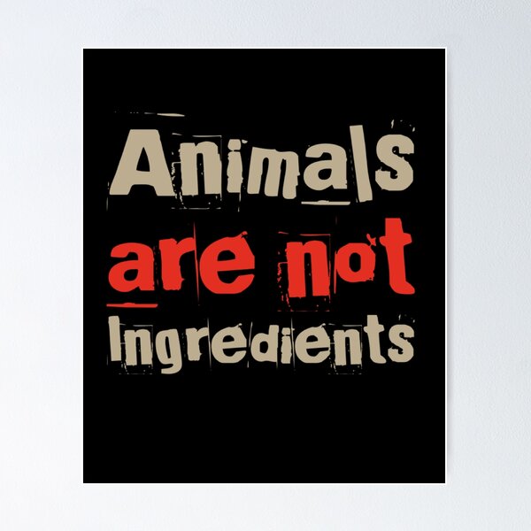 Item preview, Animals Are Not Ingredients Vegan Vegetarian, Animal Rights designed and sold by Mandala108.