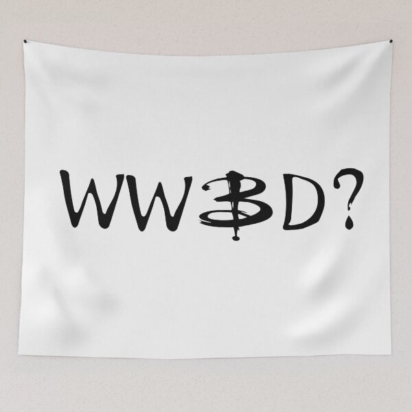 Item preview, What Would Buffy Do? WWBD, Buffy the Vampire Slayer, BtVS Joss Whedon, Giles, Willow, Xander, Anya, Grr Argh designed and sold by S Hazelwood .