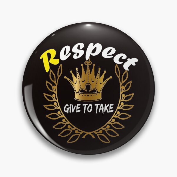 Item preview, Respect Give to Take designed and sold by Originality Designs1.