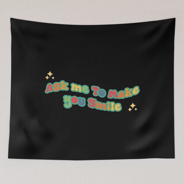 Item preview, Ask Me To Make You Smile designed and sold by tinypurpleland.
