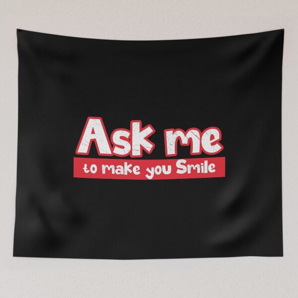 Item preview, Ask Me To Make You Smile designed and sold by tinypurpleland.