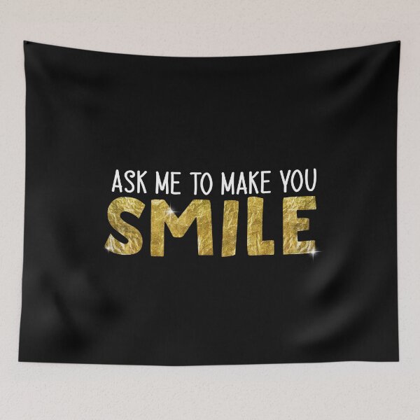Item preview, Ask Me To Make You Smile designed and sold by tinypurpleland.