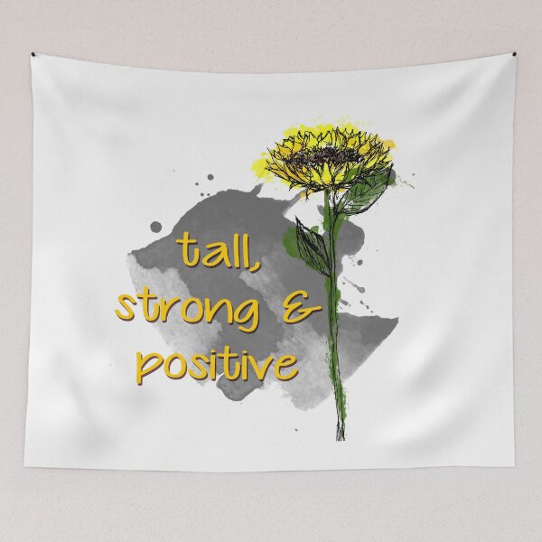 Item preview, Sunflower - Tall, strong and positive - Quote for tall people designed and sold by InkLove.