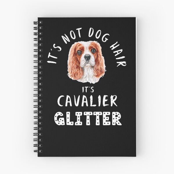 Item preview, It's not dog hair it's CAVALIER glitter funny dog quote designed and sold by theshirtinator.