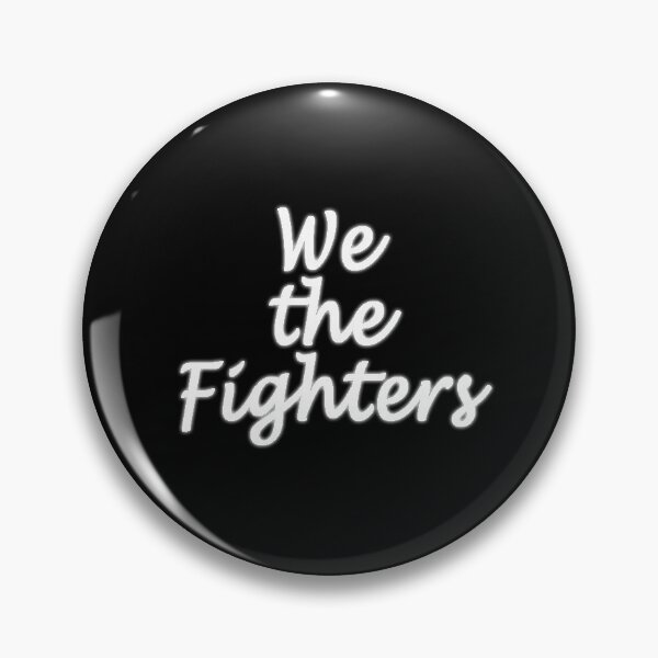 Item preview, We are the Fighters designed and sold by adreac.