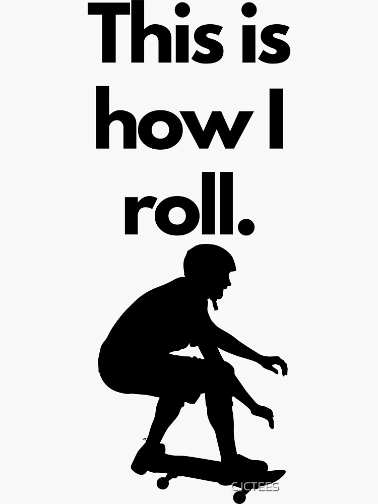 "This is how I roll skater boy boi Retro Vintage Skater girl Women