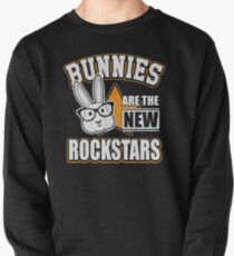 Bunnies are the new rockstars Sweatshirt
