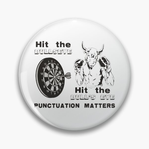 Item preview, Darts Bullseye Funny Punctuation Matters designed and sold by OmmeDesigns.