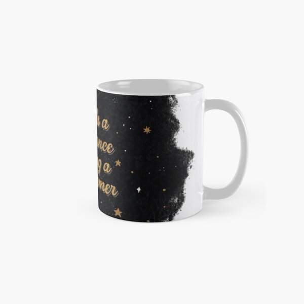 Defiance in being a dreamer Classic Mug