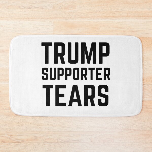 Item preview, Trump Supporter Tears designed and sold by AnnaAndVibes.