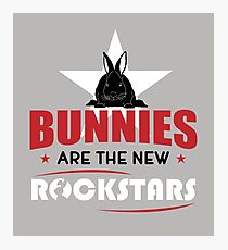 Bunnies are the new rockstars Fotodruck