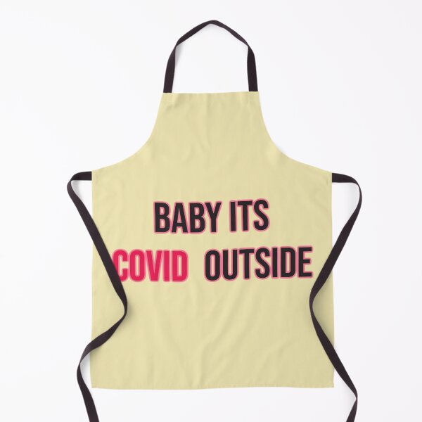 Item preview, Baby Its Covid Outside designed and sold by youssefattigui.