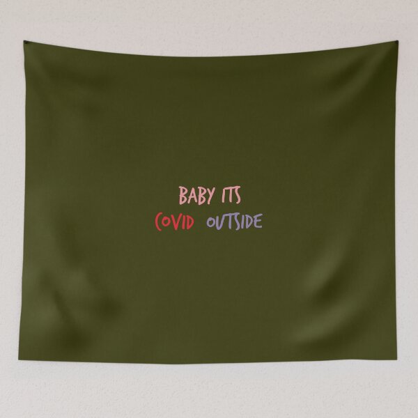 Item preview, Copy of Baby Its Covid Outside designed and sold by youssefattigui.
