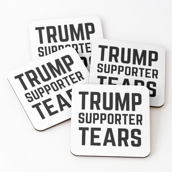 Item preview, Trump Supporter Tears designed and sold by AnnaAndVibes.