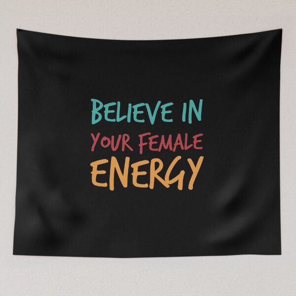 Item preview, Believe In Your Female Energy designed and sold by youssefattigui.