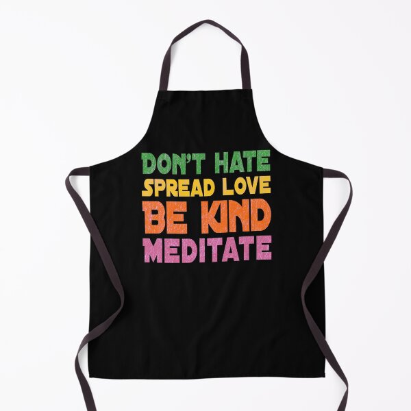 Item preview, Dont hate, spread love, be kind, meditate! | Colorful yoga slogan designed and sold by DeliriousSteve.