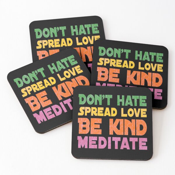 Item preview, Dont hate, spread love, be kind, meditate! | Colorful yoga slogan designed and sold by DeliriousSteve.