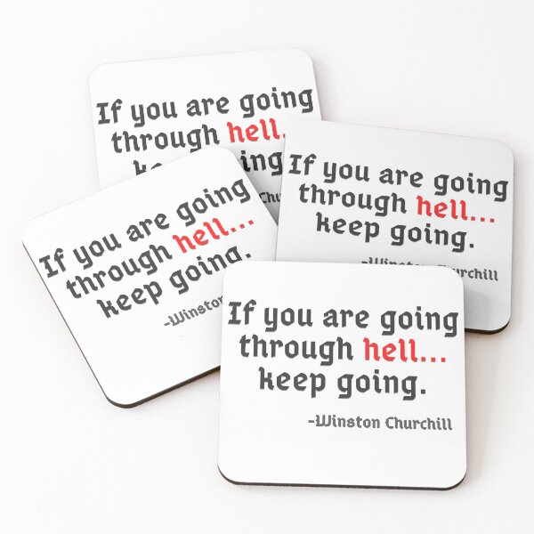 Item preview, If You Are Going Through Hell, Keep Going designed and sold by TheAsianOne.