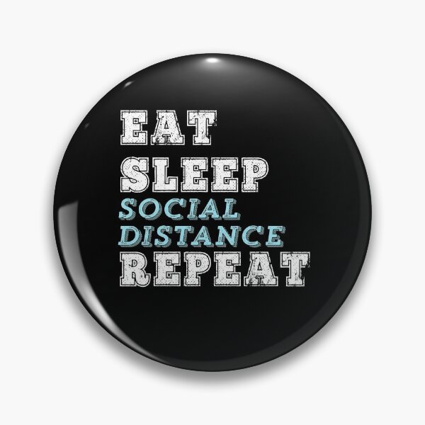 Item preview, Eat Sleep Social Distance Repeat Funny Introvert Antisocial Pandemic Gift designed and sold by carlhunt99.