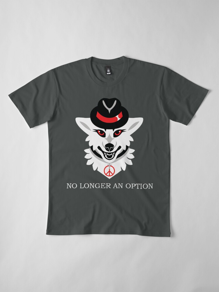 Alternate view of Peace is No Longer an Option Premium T-Shirt
