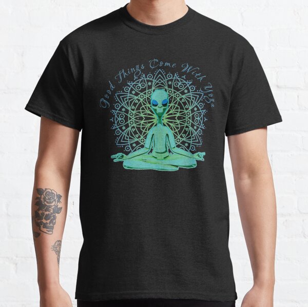Yoga Slogan, Good Things Come With Yoga, Psychedelic Green Alien Mandala for Yoga Lovers Classic T-Shirt