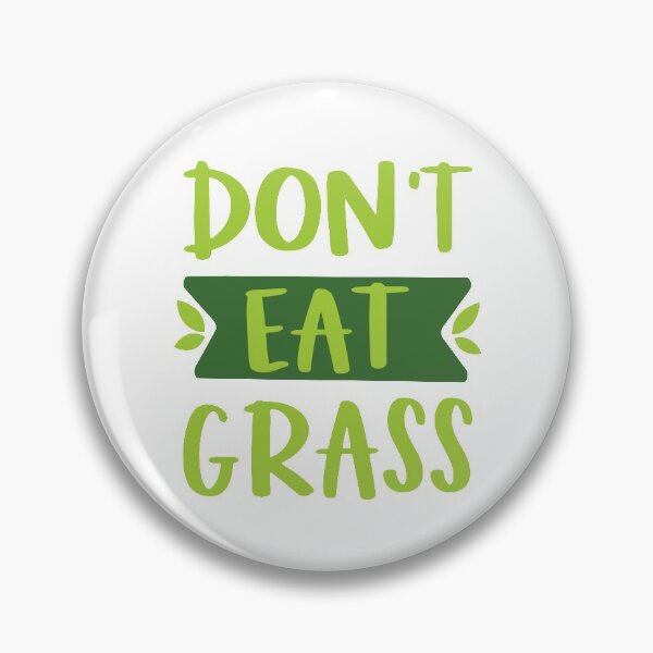 Item preview, Don't Eat Grass Funny designed and sold by AnastasiaDesign.