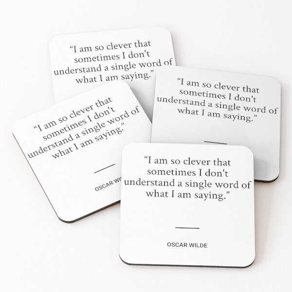 Item preview, Oscar Wilde - I am so clever that sometimes I don't understand a single word of what I am saying. designed and sold by SocraticQuotes.