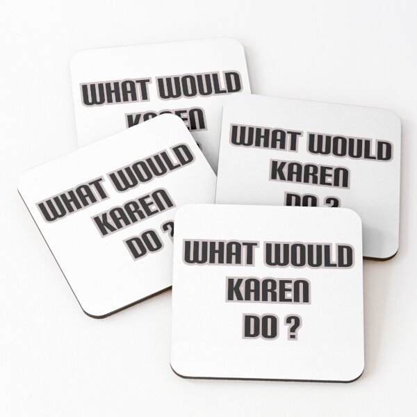 Item preview, What would Karen do? designed and sold by Dutchartie.