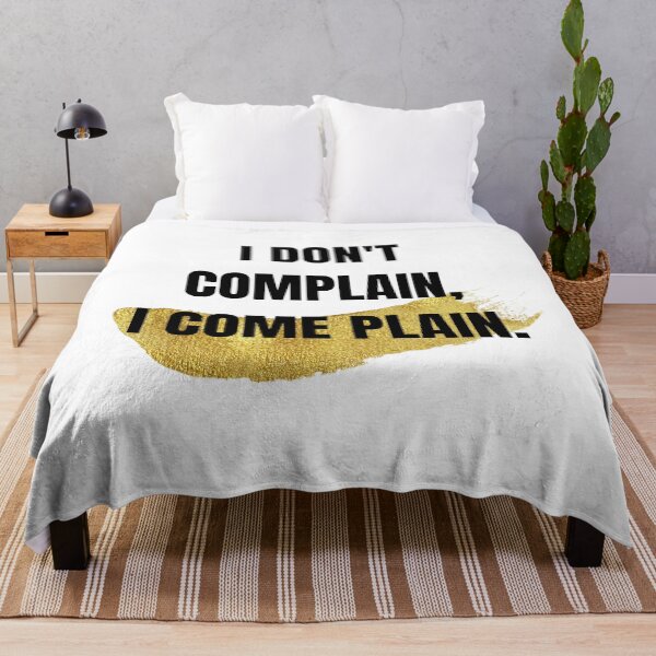 Item preview, I Don't Complain, I Come Plain Positive Simple Motivational Quote  designed and sold by Sweet-A-Dsignz.