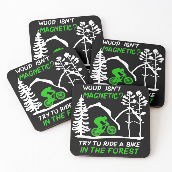 Item preview, Wood isn't magnetic? Try to ride a bike in the forest. Downhill mountain bike mtb design designed and sold by AS-Shirts.
