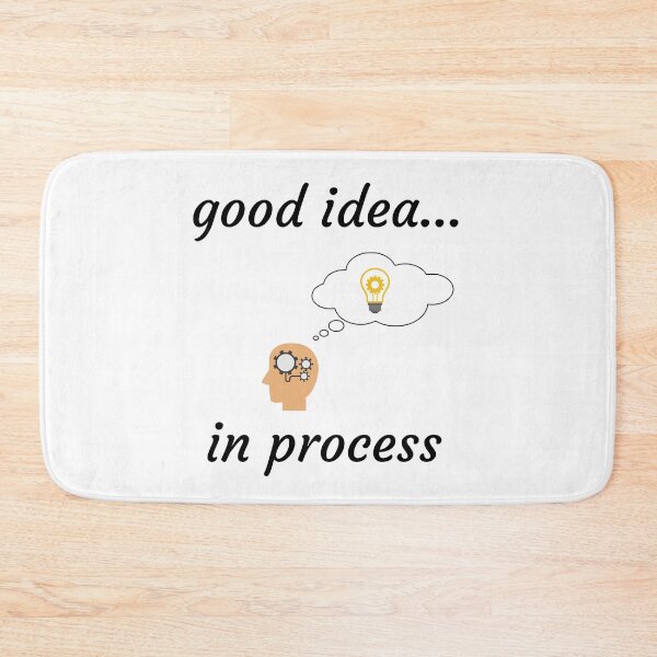 Item preview, Good idea...in Process designed and sold by daguilon.