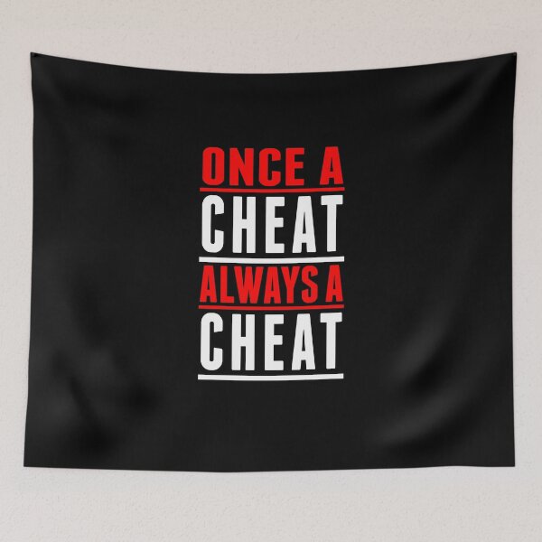 Item preview, Once A Cheat Always A Cheat designed and sold by RTParty.