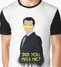 Did you miss me? Graphic T-Shirt