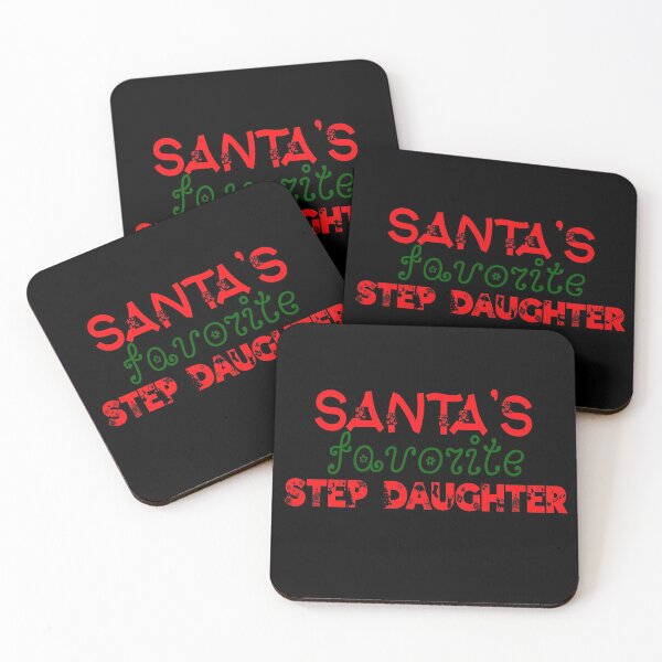 Item preview, Santa's Favorite Step Daughter   designed and sold by JaneApril.