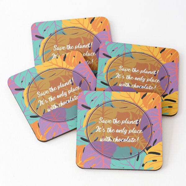 Item preview,  Save The Planet! It's The Only Place With Chocolate! designed and sold by joabaj.