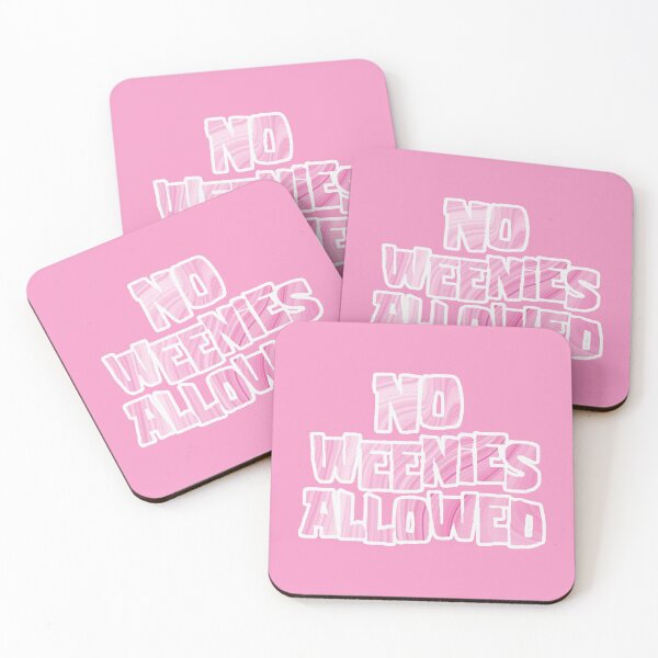Item preview, No Weenies Allowed designed and sold by nadiam62.