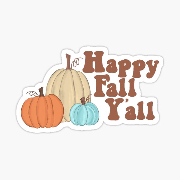 Item preview, Happy Fall Y'all designed and sold by scaputi84.
