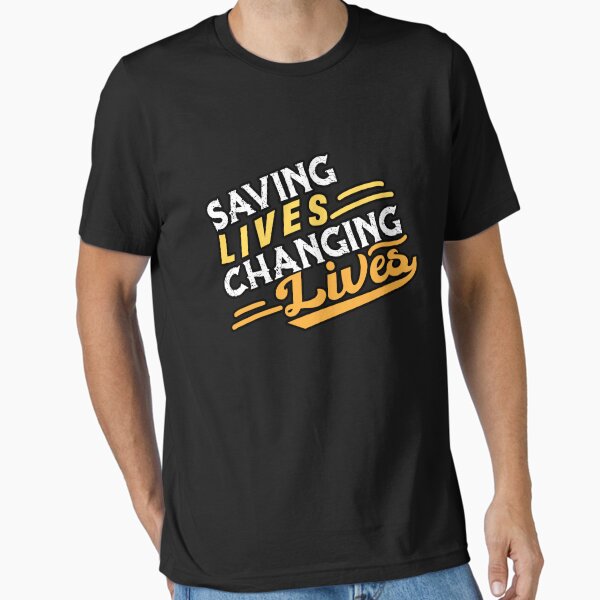 Item preview, SAVING LIVES CHANGING LIVES designed and sold by teesBYAlioui.