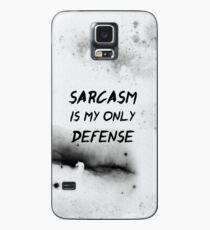 Sarcasm Is My Only Defense Case/Skin for Samsung Galaxy